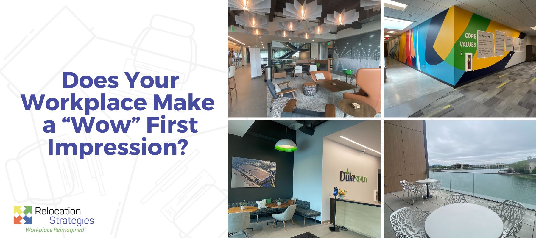 Does Your Workplace make a “Wow” First Impression?